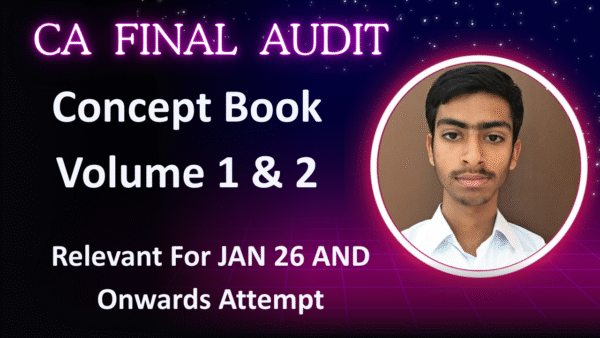 CA Final Audit 2025 Concept Book Vol 1 and 2